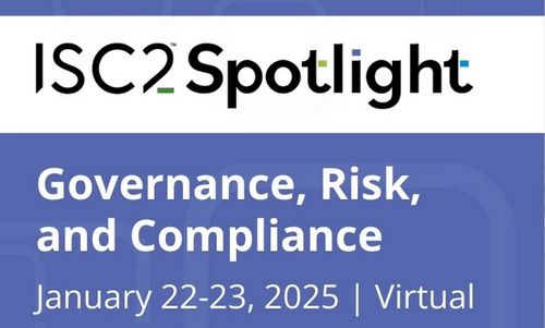 ISC2 Spotlight: Governance, Risk and Compliance 2025