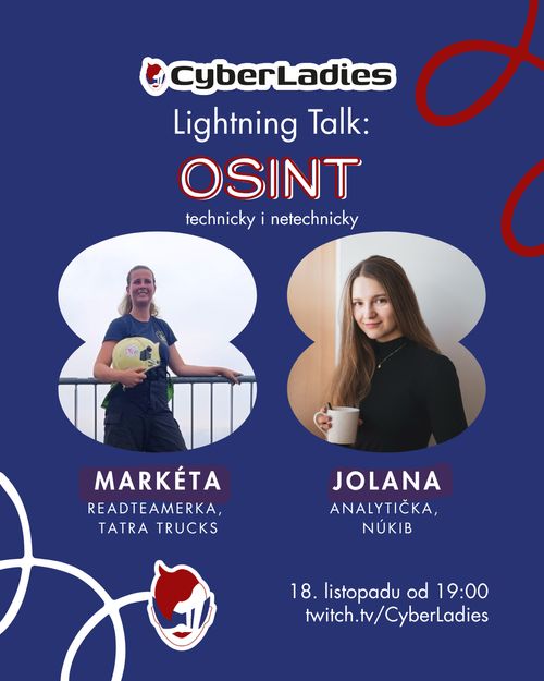 CyberLadies Lightning Talk #05 - Téma: OSINT technicky i netechnicky (upoutávka)